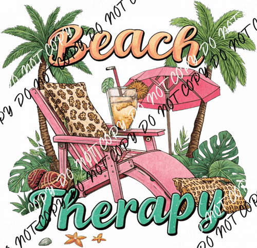 Beach Therapy DTF Transfer - We Print U Press DTF Transfers