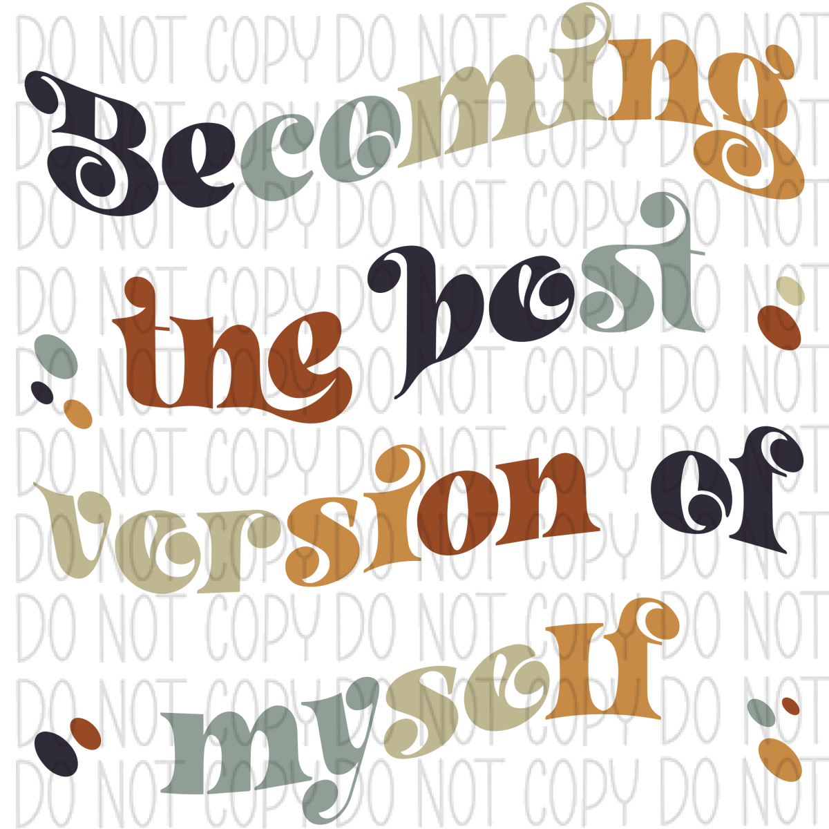 Becoming The Best Version Of Myself
