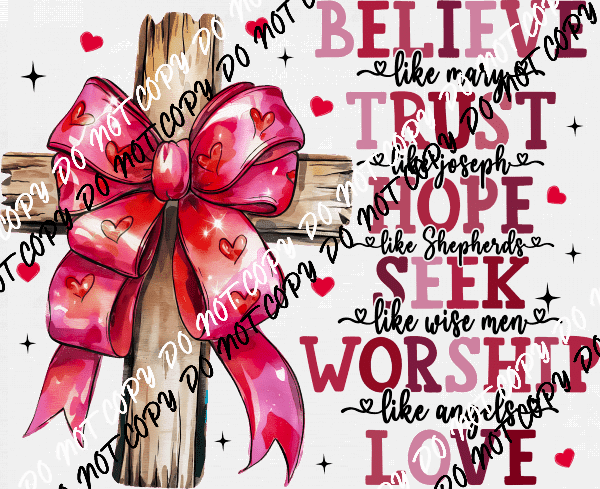 Believe and Love Cross DTF Transfer - We Print U Press DTF Transfers