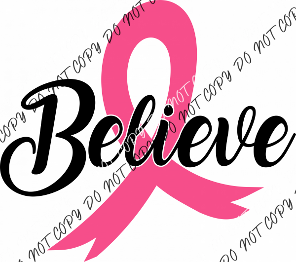 Believe Breast Cancer Ribbon Dtf Transfer