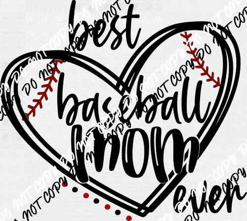 Best Baseball Mom Ever Heart DTF Transfer - We Print U Press DTF Transfers