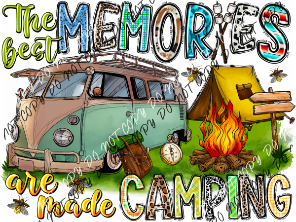 Best Memories Are Made Camping Van And Tent Dtf Transfer