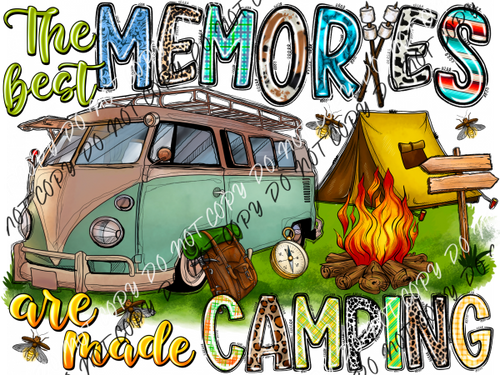 Best Memories Are Made Camping Van And Tent Dtf Transfer