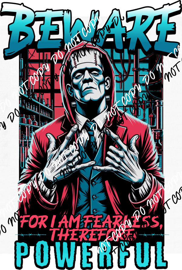 Beware For I am Fearless Therefore Powerful DTF Transfer - We Print U Press DTF Transfers
