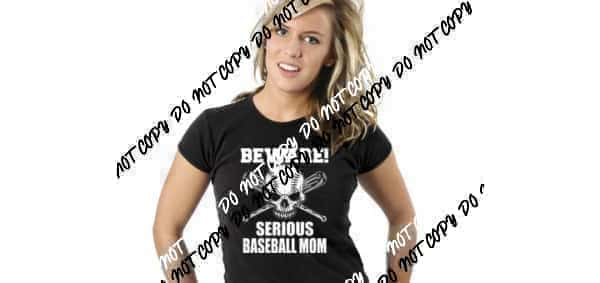 Beware Serious Baseball Mom DTF Transfer - We Print U Press DTF Transfers