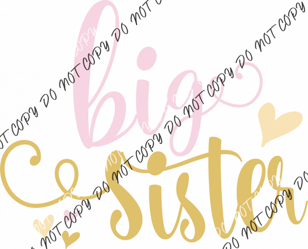 Big Sister Pink And Gold Text Dtf Transfer