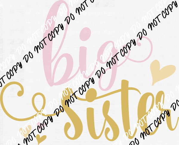 Big Sister Pink and Gold Text DTF Transfer - We Print U Press DTF Transfers