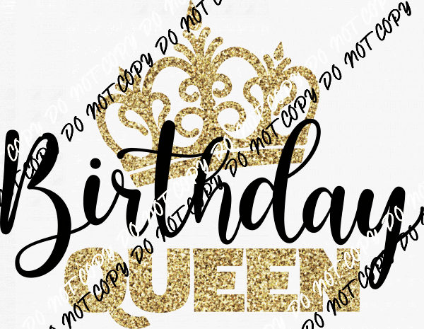 Birthday Queen Gold Crown DTF Transfer - We Print U Press DTF Transfers