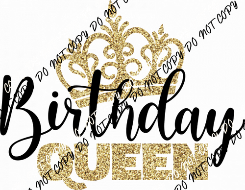 Birthday Queen Gold Crown DTF Transfer - We Print U Press DTF Transfers