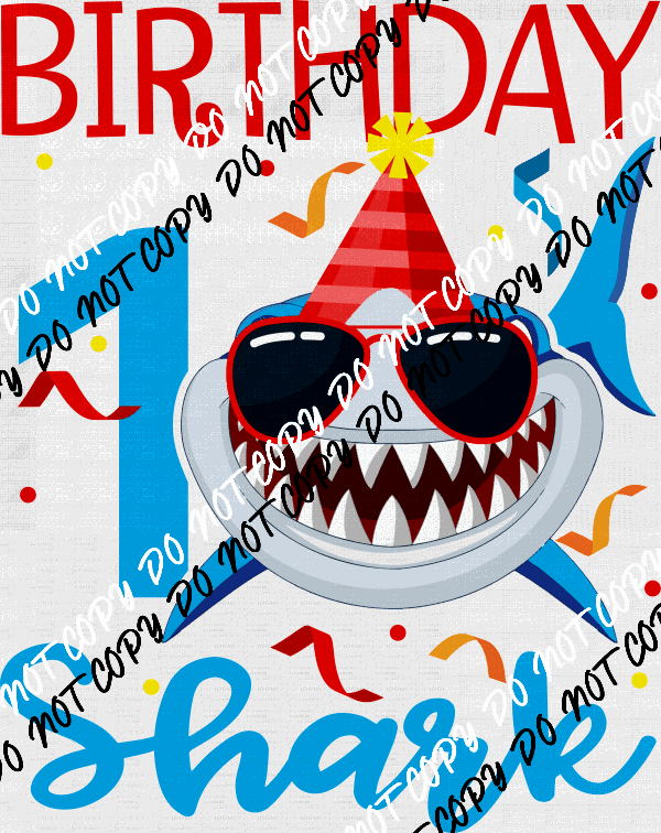 Birthday Shark DTF Transfer (See Age Options) - We Print U Press DTF Transfers