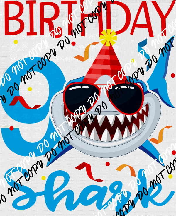 Birthday Shark DTF Transfer (See Age Options) - We Print U Press DTF Transfers