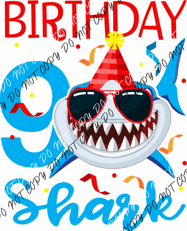 Birthday Shark Dtf Transfer (See Age Options) Infant 5” / 9 Year Rtp Transfers