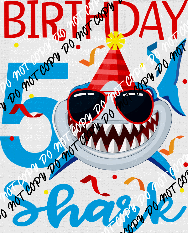 Birthday Shark DTF Transfer (See Age Options) - We Print U Press DTF Transfers