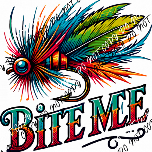 Bite Me Fishing Lure DTF Transfer - We Print U Press DTF Transfers