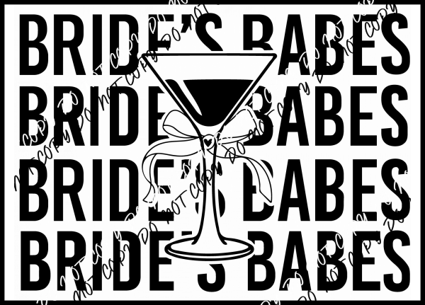 Black Bride’s Babes DTF Transfer - We Print U Press DTF Transfers