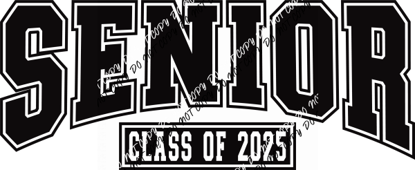 Black Senior Class of 2025 DTF Transfer - We Print U Press DTF Transfers