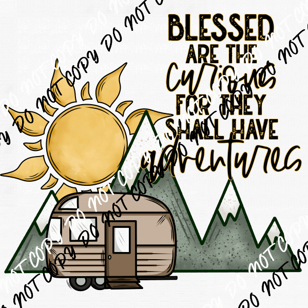 Blessed Are the Curious Mountain Scene with Camper DTF Transfer - We Print U Press DTF Transfers