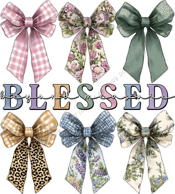 Blessed Beyond Measure Bows DTF Transfer - RTP DTF Transfer