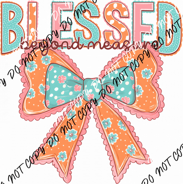 Blessed Beyond Measure DTF Transfer - We Print U Press DTF Transfers