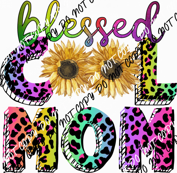 Blessed Cool Mom DTF Transfer - We Print U Press DTF Transfers