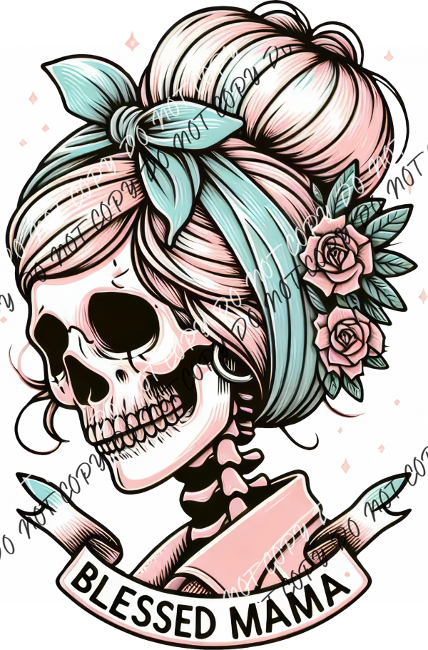 Blessed Mama Skeleton DTF Transfer RTP DTF Transfers