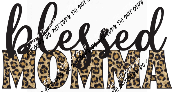 Blessed Momma DTF Transfer - We Print U Press DTF Transfers