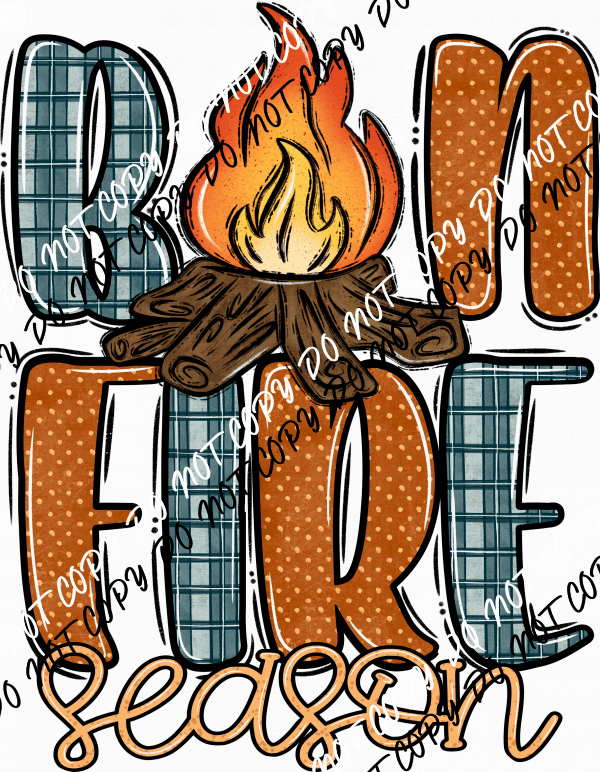 Bonfire Season DTF Transfer - We Print U Press DTF Transfers