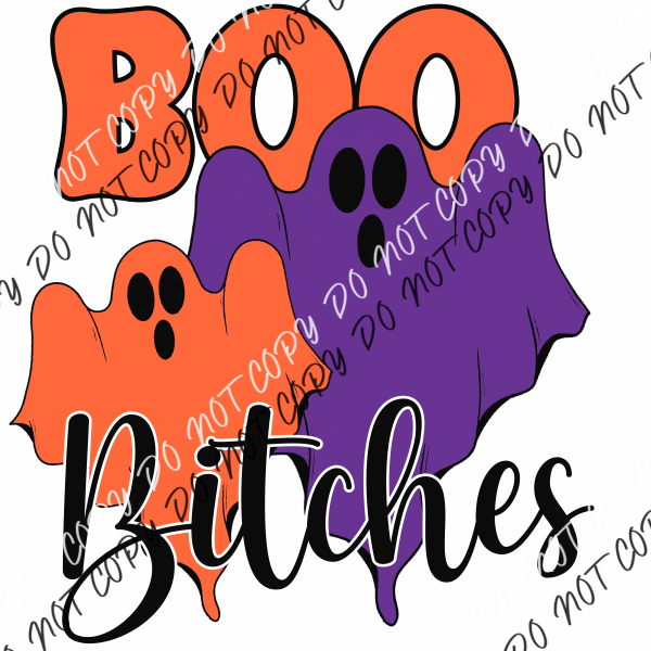 Boo Bitches Ghosts Dtf Transfer Transfers