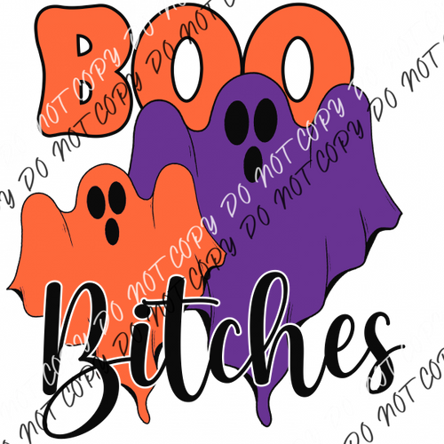 Boo Bitches Ghosts Dtf Transfer Transfers