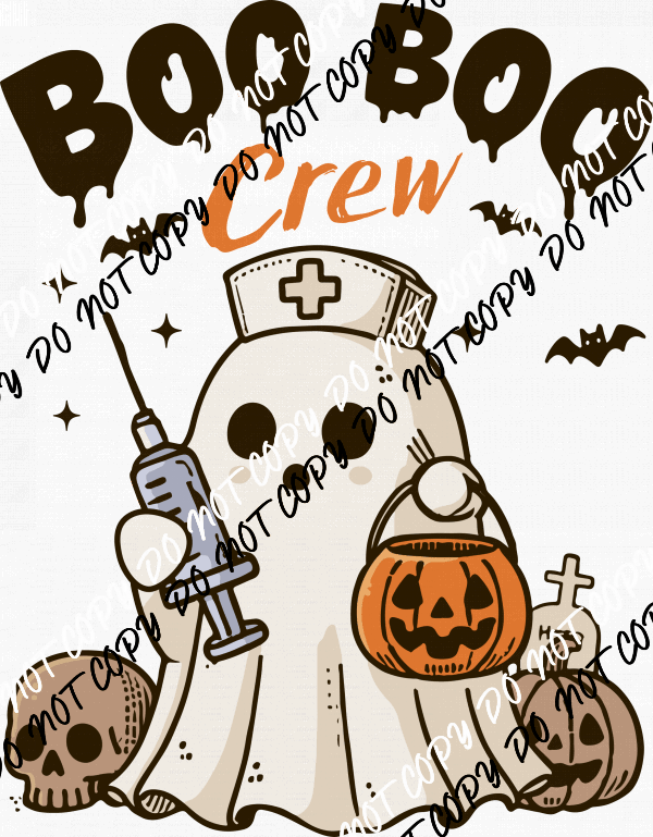 Boo Boo Crew Nurse Ghost with Shot DTF Transfer - We Print U Press DTF Transfers