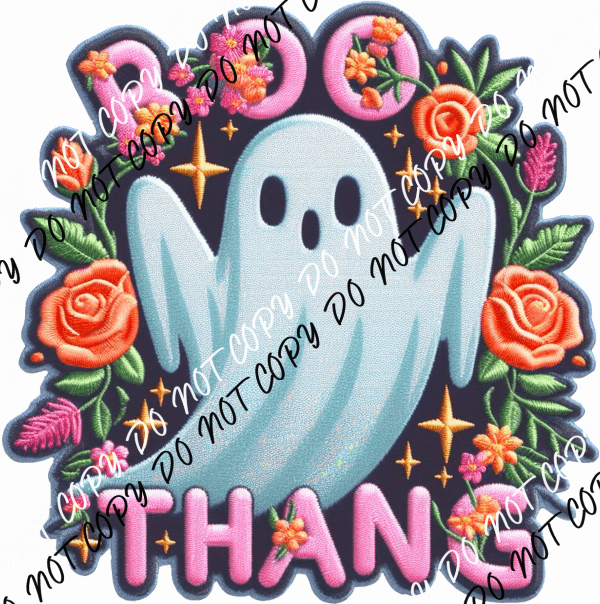 Boo Thang Ghost Faux Embroidery DTF Transfer - We Print U Press DTF Transfers