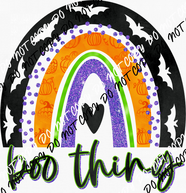 Boo Thing Halloween Rainbow DTF Transfer - We Print U Press DTF Transfers