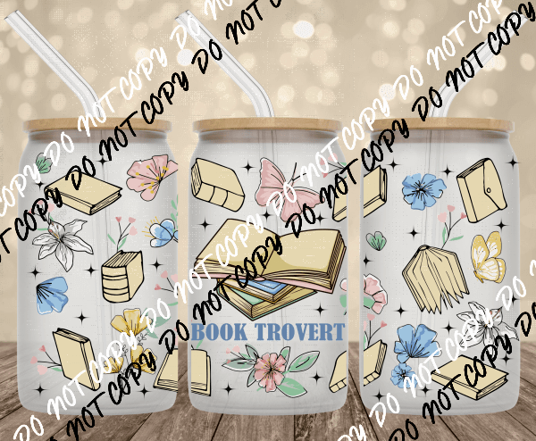 Booktrovert UV Transfer for 16 oz Glass Can - We Print U Press DTF Transfers