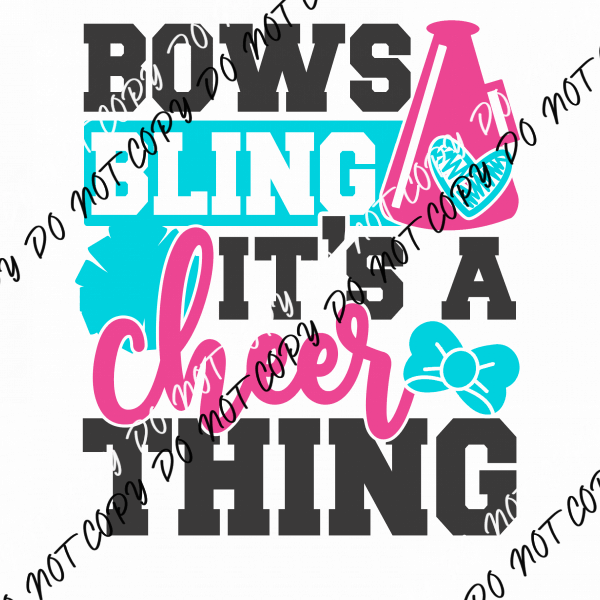 Bows Bling it’s a Cheer Thing DTF Transfer - We Print U Press DTF Transfers