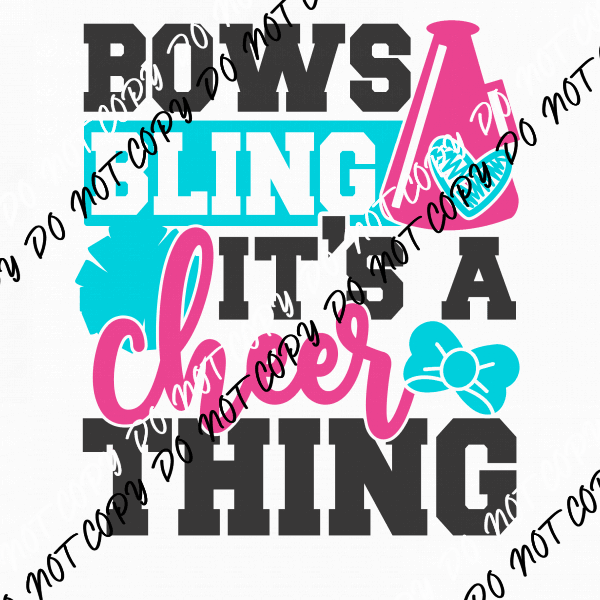 Bows Bling it’s a Cheer Thing DTF Transfer - We Print U Press DTF Transfers