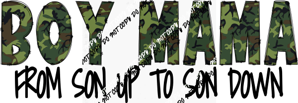 Boy Mama from Son Up to Son Down DTF Transfer - We Print U Press DTF Transfers
