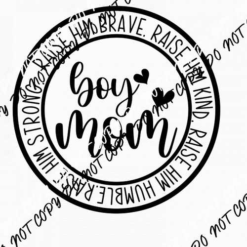 Boy Mom Raise Him DTF Transfer - We Print U Press DTF Transfers