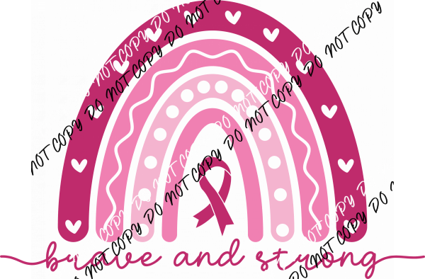 Brave and Strong Rainbow DTF Transfer - We Print U Press DTF Transfers