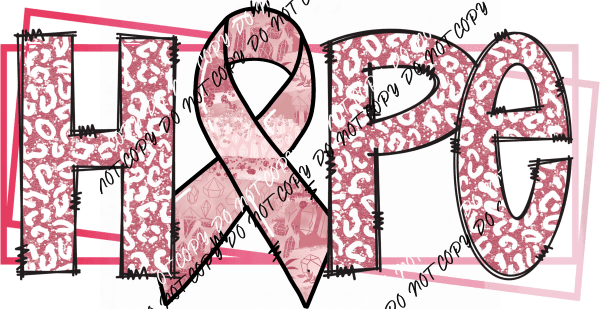 Breast Cancer Awareness Hope Pink Leopard Font DTF Transfer - We Print U Press DTF Transfers