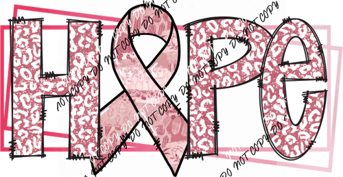 Breast Cancer Awareness Hope Pink Leopard Font DTF Transfer - We Print U Press DTF Transfers