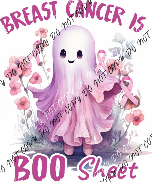 Breast Cancer Is Boo Sheet Ghost With Flowers Dtf Transfer