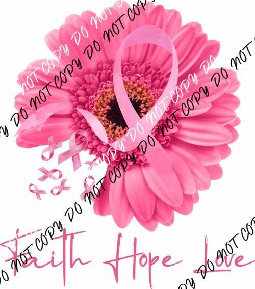 Breast Cancer Sunflower Faith Hope Love DTF Transfer - We Print U Press DTF Transfers