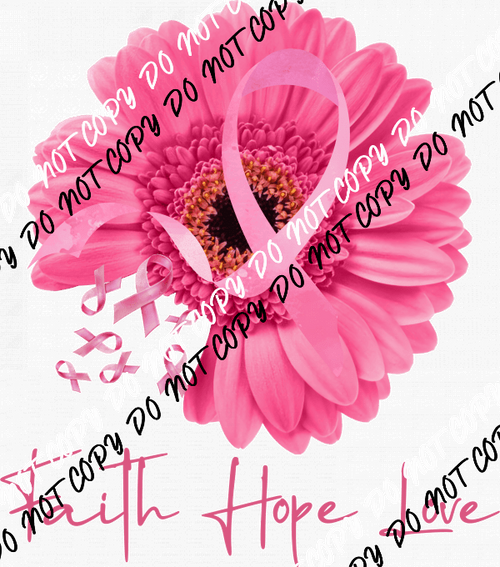 Breast Cancer Sunflower Faith Hope Love DTF Transfer - We Print U Press DTF Transfers