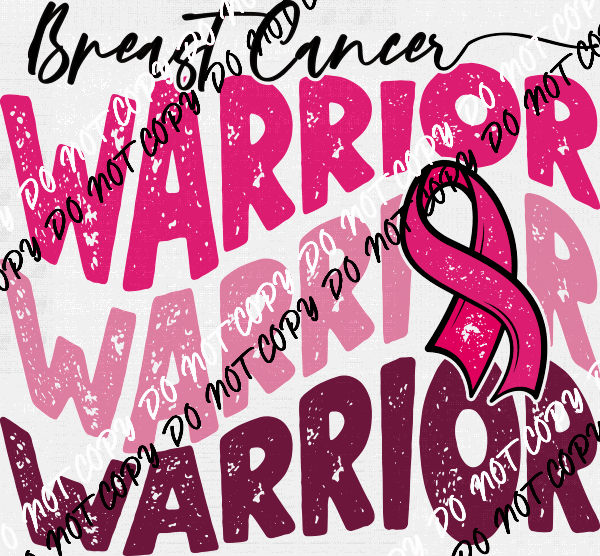 Breast Cancer Warrior Wavy Text DTF Transfer - We Print U Press DTF Transfers