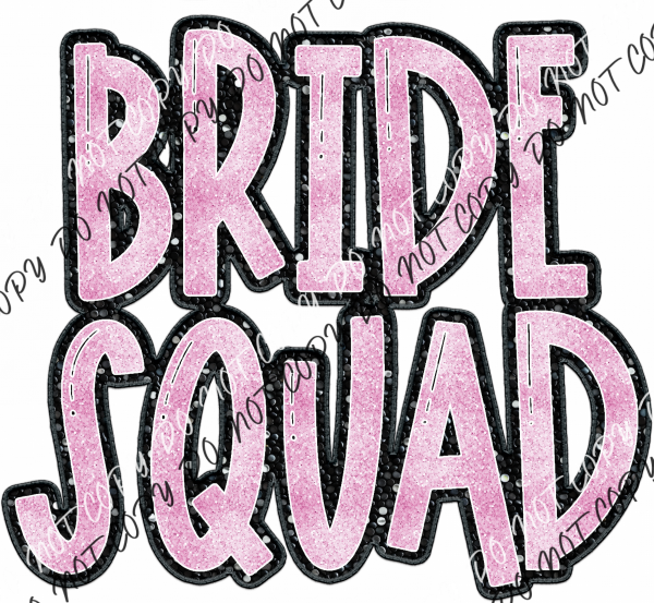 Bride Squad Pink Text Faux Sequins Dtf Transfer Transfers