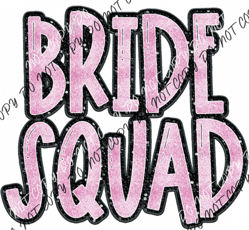 Bride Squad Pink Text Faux Sequins Dtf Transfer Transfers