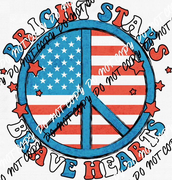 Bright Stars Brave Hearts Patriotic Peace Sign DTF Transfer - We Print U Press DTF Transfers