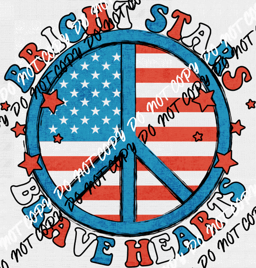 Bright Stars Brave Hearts Patriotic Peace Sign DTF Transfer - We Print U Press DTF Transfers