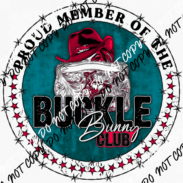 Buckle Bunny Club DTF Transfer - We Print U Press DTF Transfers