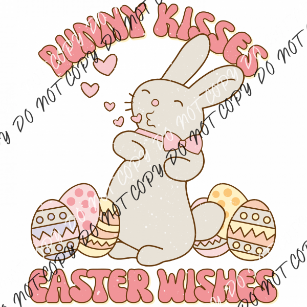 Bunny Kisses Easter Wishes Distressed Dtf Transfer